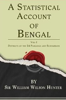 A STATISTICAL ACCOUNT OF BENGAL : VOL-1