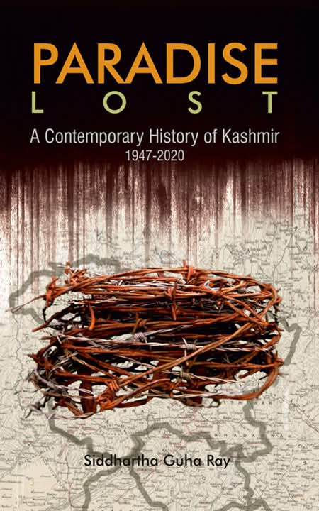 PARADISE LOST :: A Contemporary History Of Kashmir 1947-2020