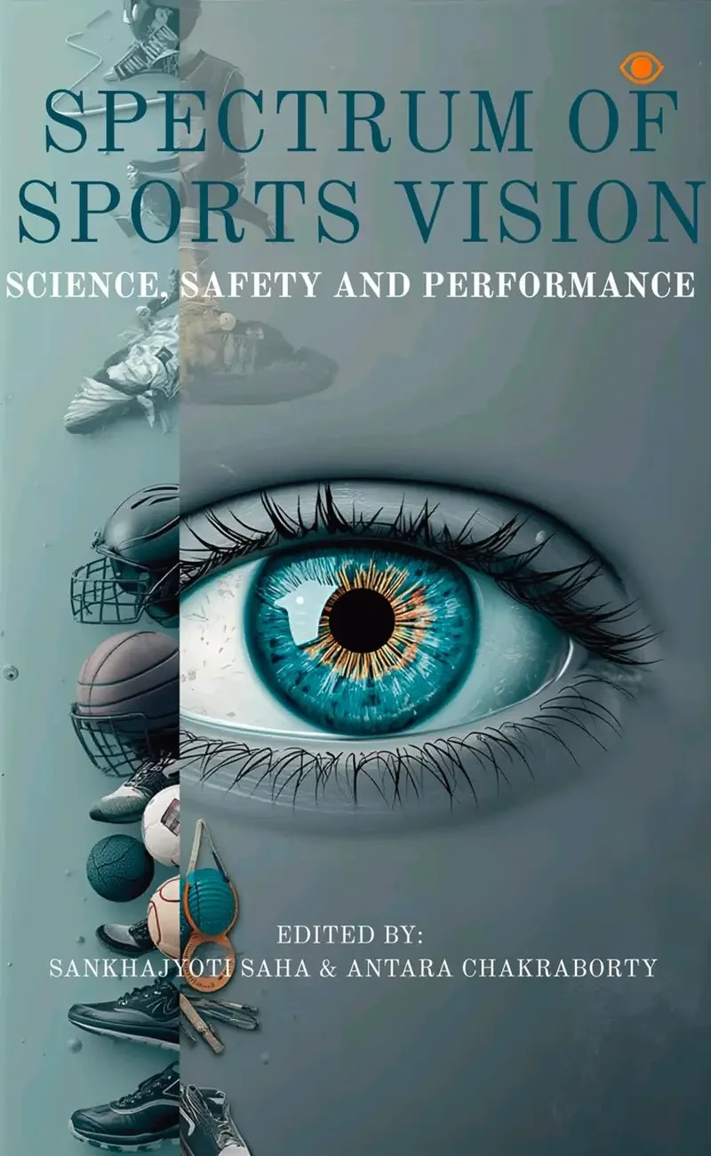 Spectrum Of Sports Vision : Science, Safety And Performance