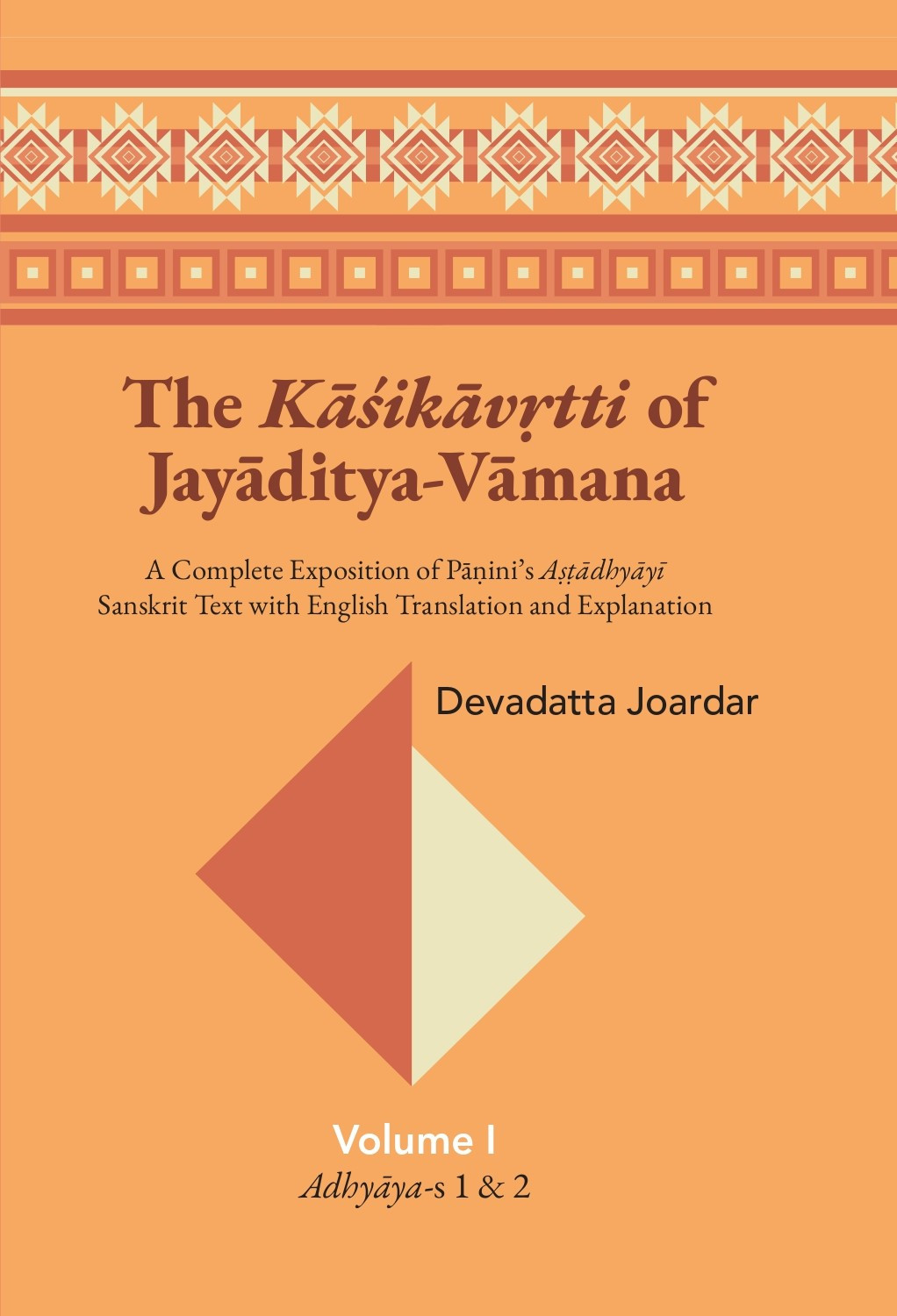 THE KASIKAVRTTI OF JAYADITYA-VAMANA