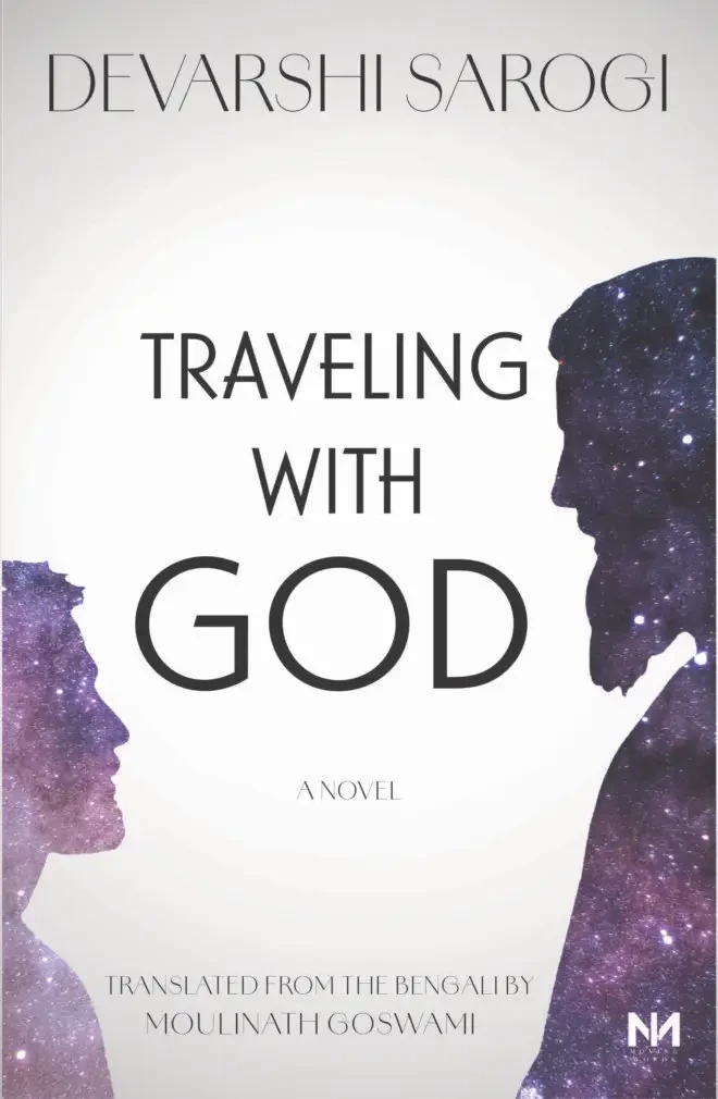 Traveling with God : Devarshi Sarogi