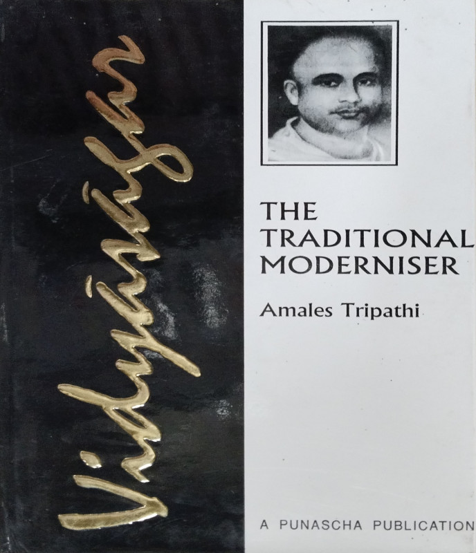 Vidyasagar: The Traditional Moderniser