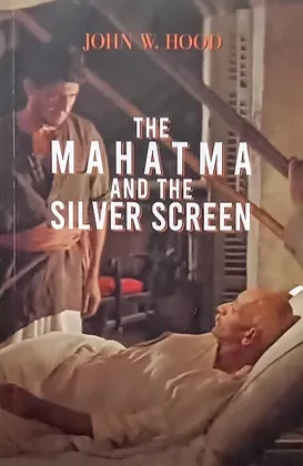 The Mahatma and the Silver Screen