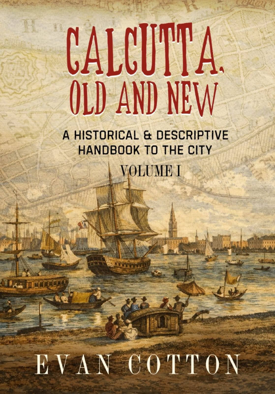 CALCUTTA OLD AND NEW VOLUME I