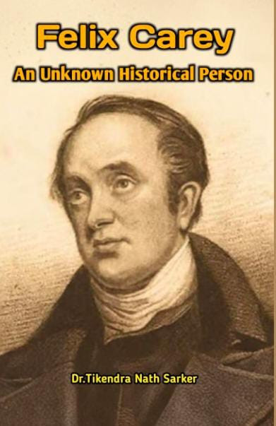 Felix Carey : An Unknown Historical Person