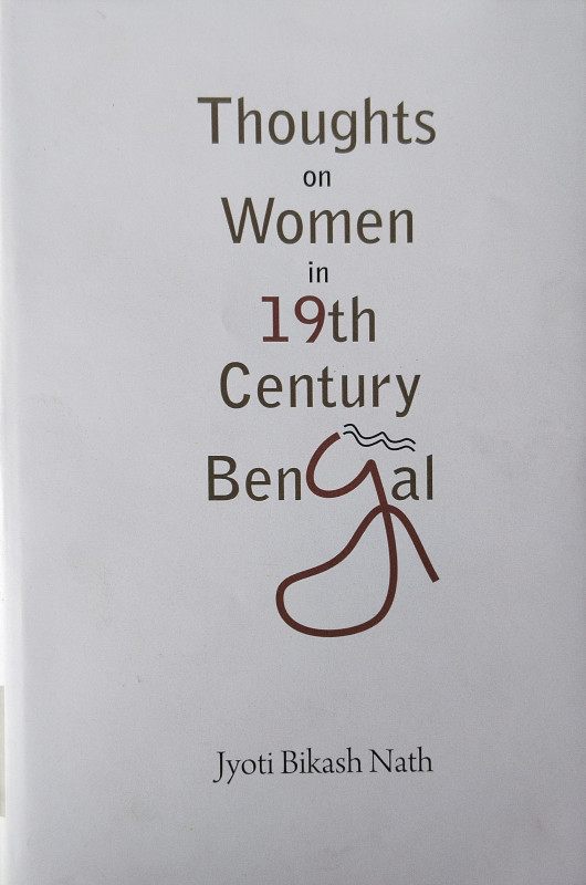 Thought On Women In 19th Century Bengal