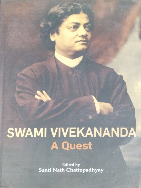 SWAMI VIVEKANANDA : A Quest