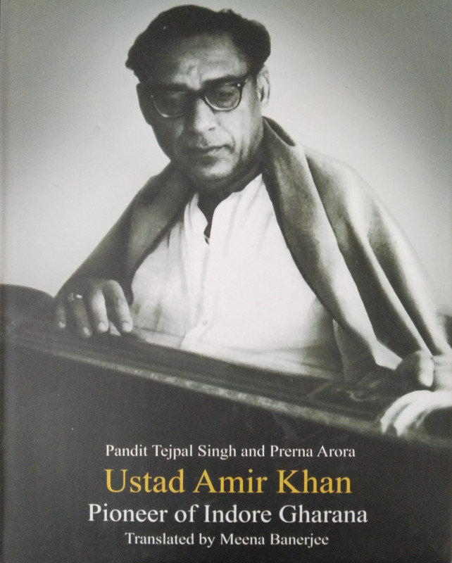 Ustad Amir Khan : Pioneer Of Indore Gharana