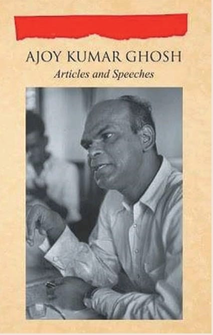 AJ0Y KUMAR GHOSH : ARTICLES AND SPEECHES