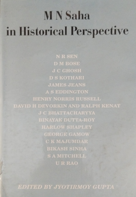 M N Saha In Historical Perspective