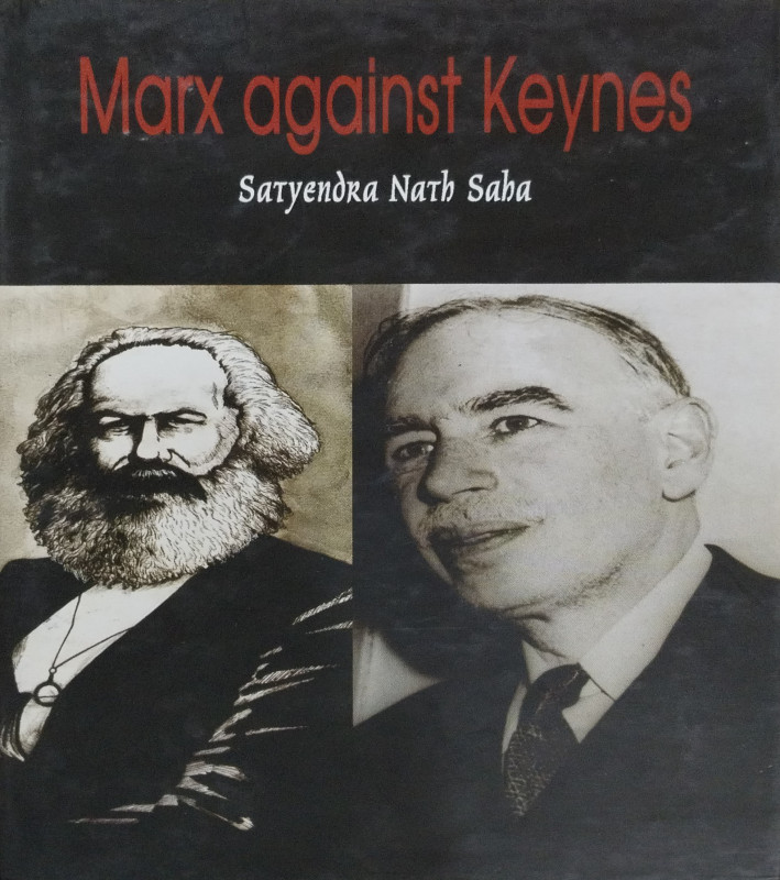 Marx Against Keynes