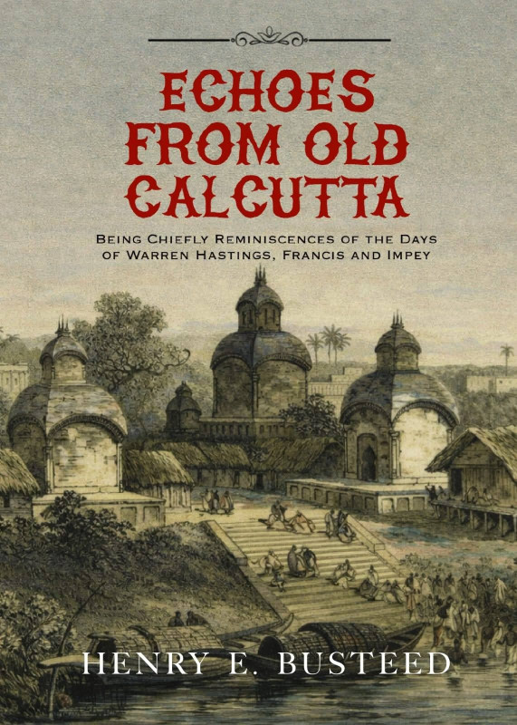 ECHOES FROM OLD CALCUTTA